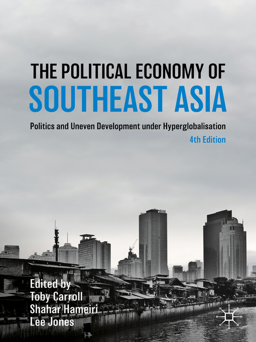 Title details for The Political Economy of Southeast Asia by Toby Carroll - Available